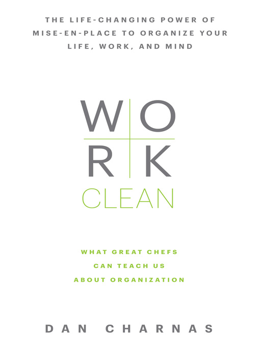 Title details for Work Clean by Dan Charnas - Available